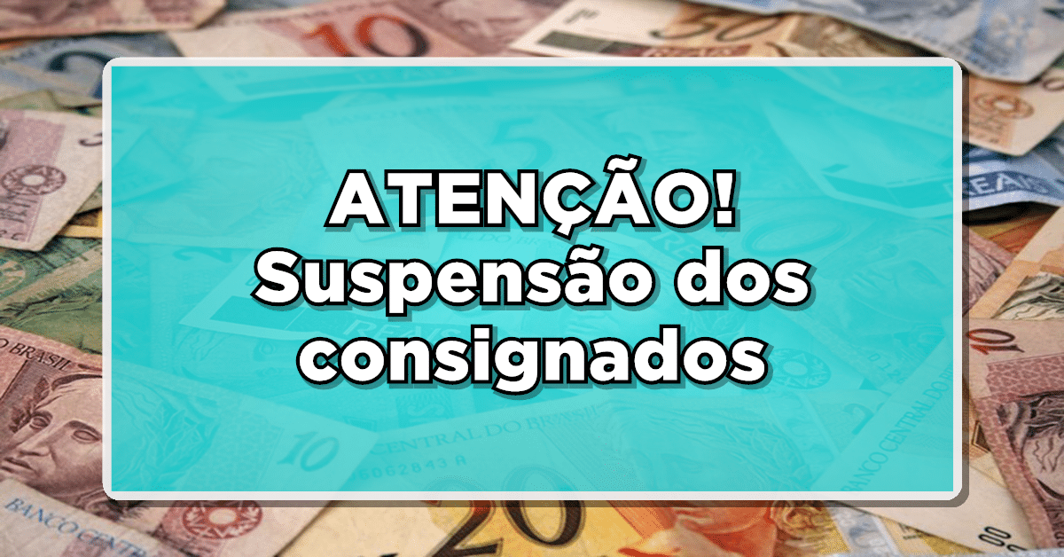 suspensão dos consignados