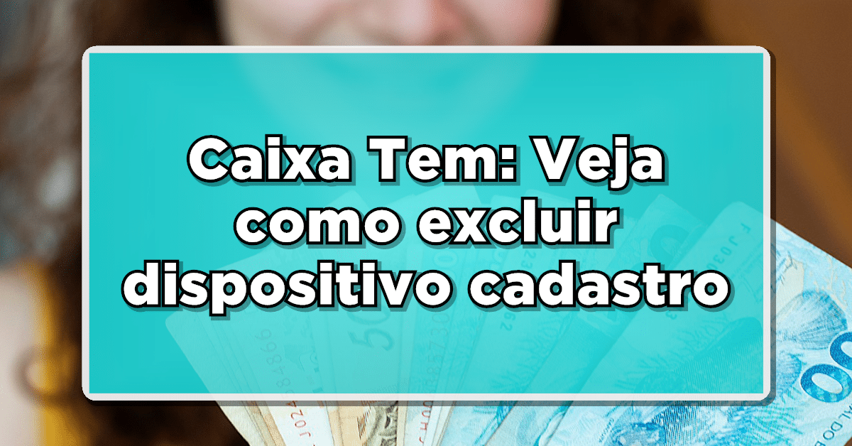 Confira agora como excluir o cadastro aplicativo Caixa Tem agora de forma fácil! Veja agora mais informações: