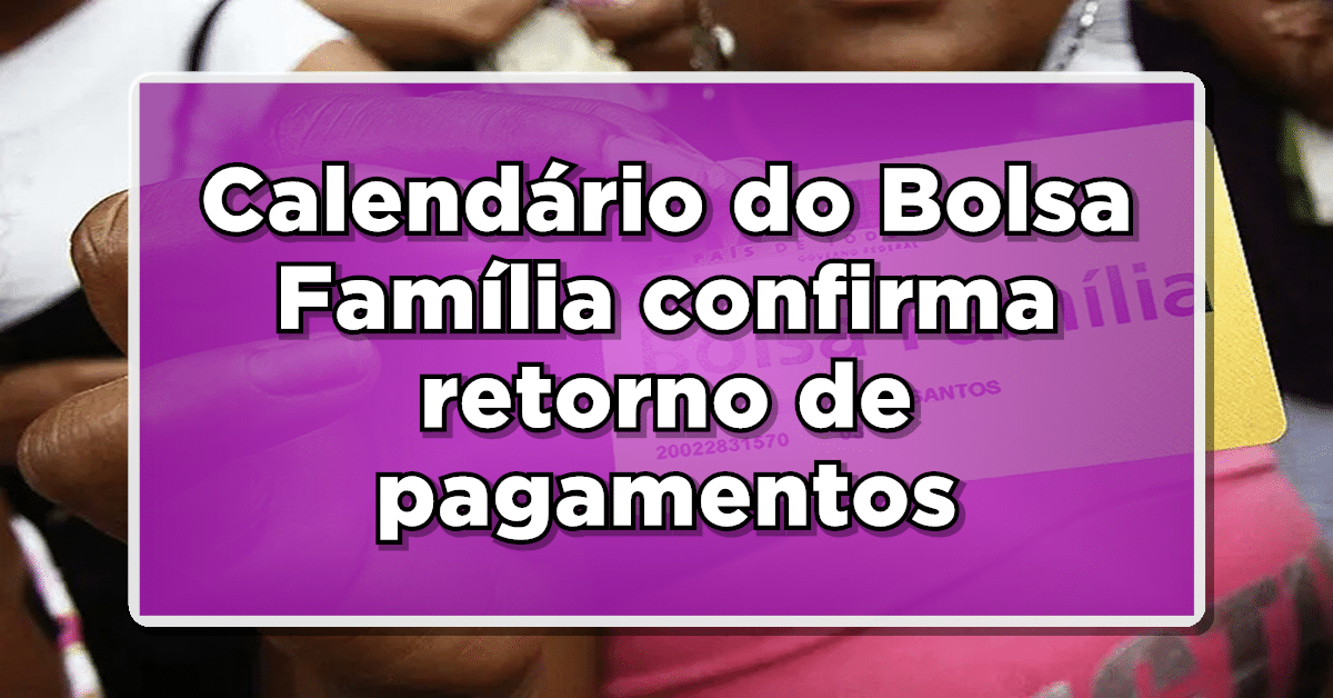 Calendário Bolsa Família