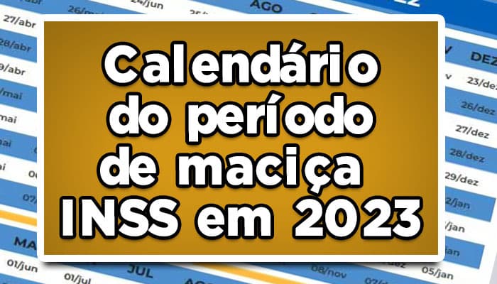 período da maciça em 2023