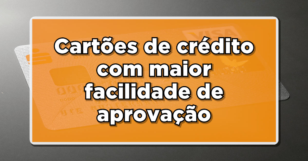 cartão de crédito fácil de aprovar