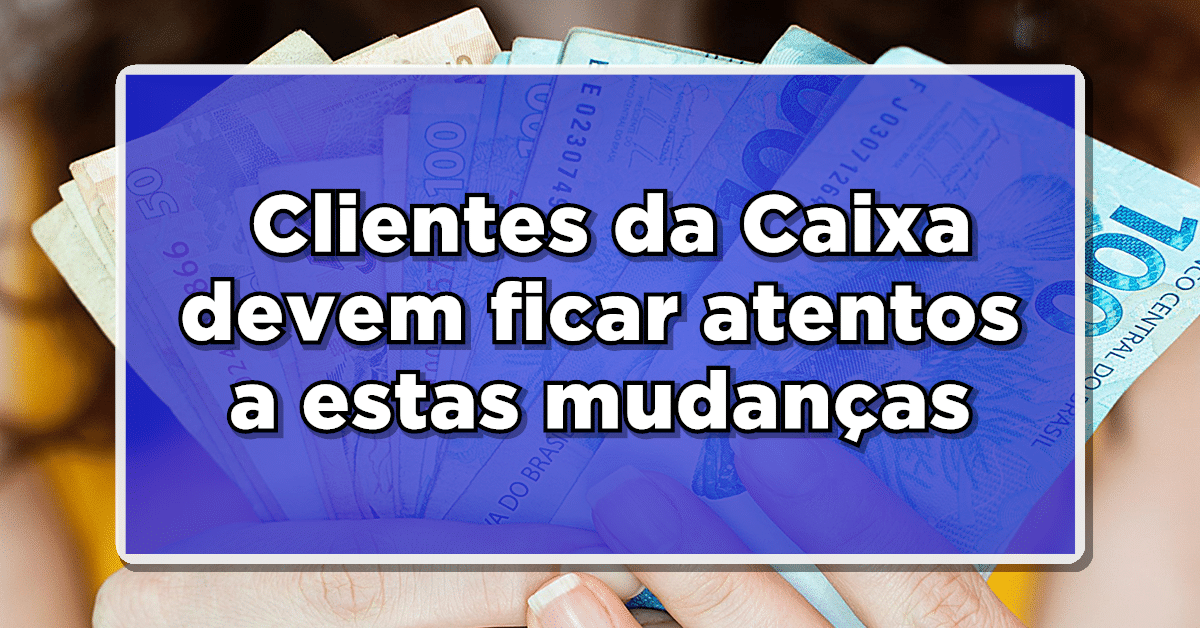 Novas mudanças com as contas poupanças da Caixa Econômica Federal foram anunciadas recentemente. Desse modo, aqueles brasileiros que possuem este tipo de conta, devem ficar alertas com a nova mudança ocorrida.