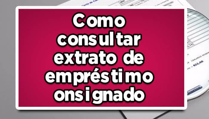 como consultar extrato de empréstimos consignados do inss