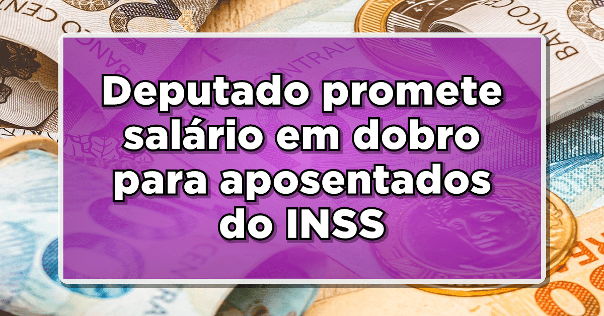 salário em dobro INSS