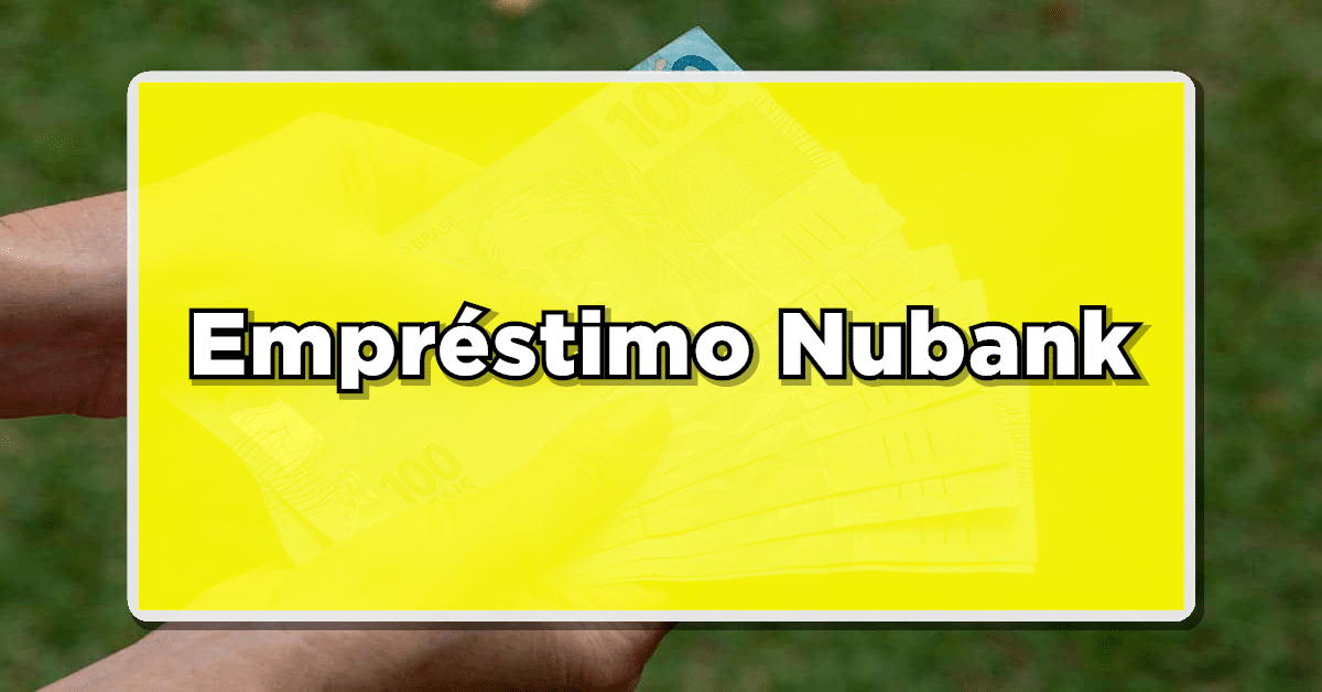 empréstimo Nubank