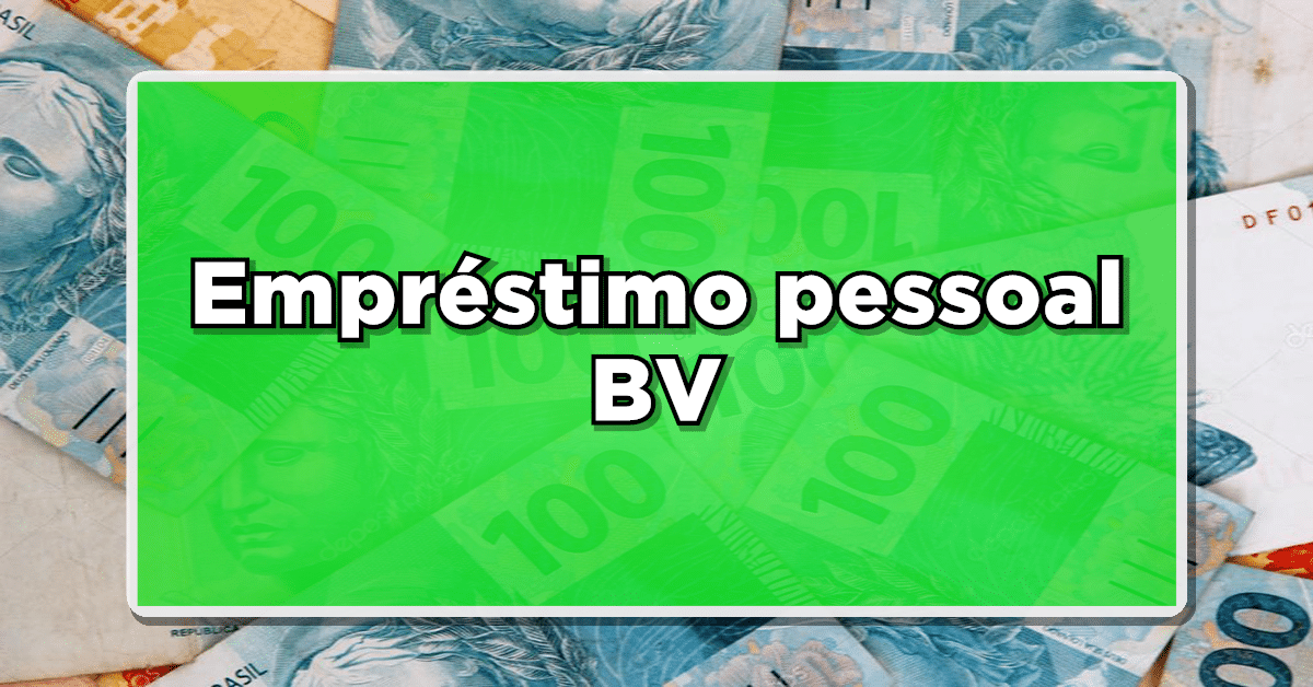 Empréstimo Pessoal BV