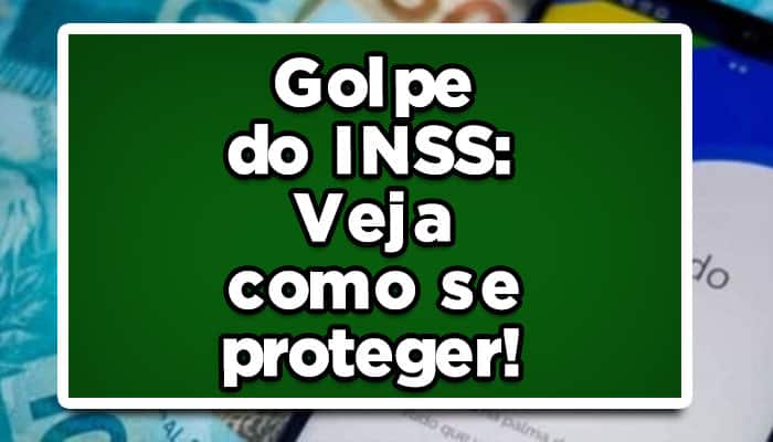 Golpe do INSS: Veja como se proteger!