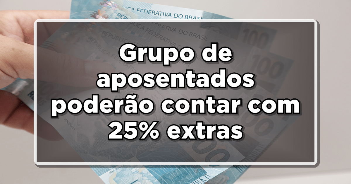 adicional 25 na aposentadoria
