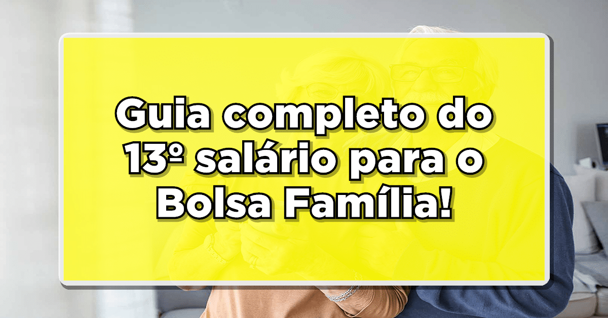 Entenda-se-o-13-salario-vai-ser-pago-para-o-Bolsa-Familia