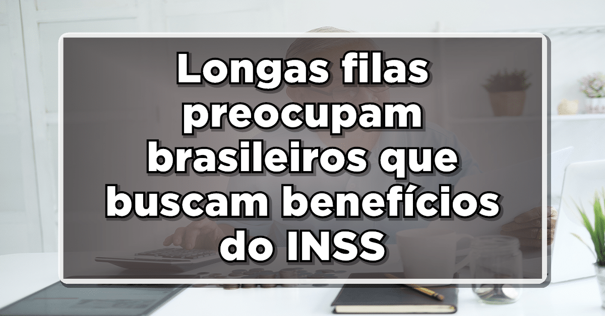 filas do INSS