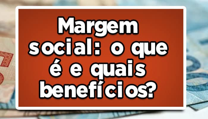 o que é margem social