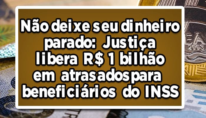 Veja como receber seus RPV do INSS