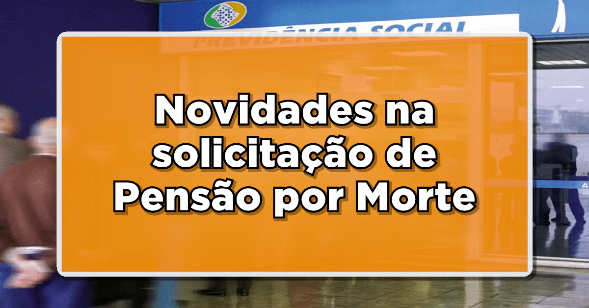 Como solicitar pensão por morte do INSS