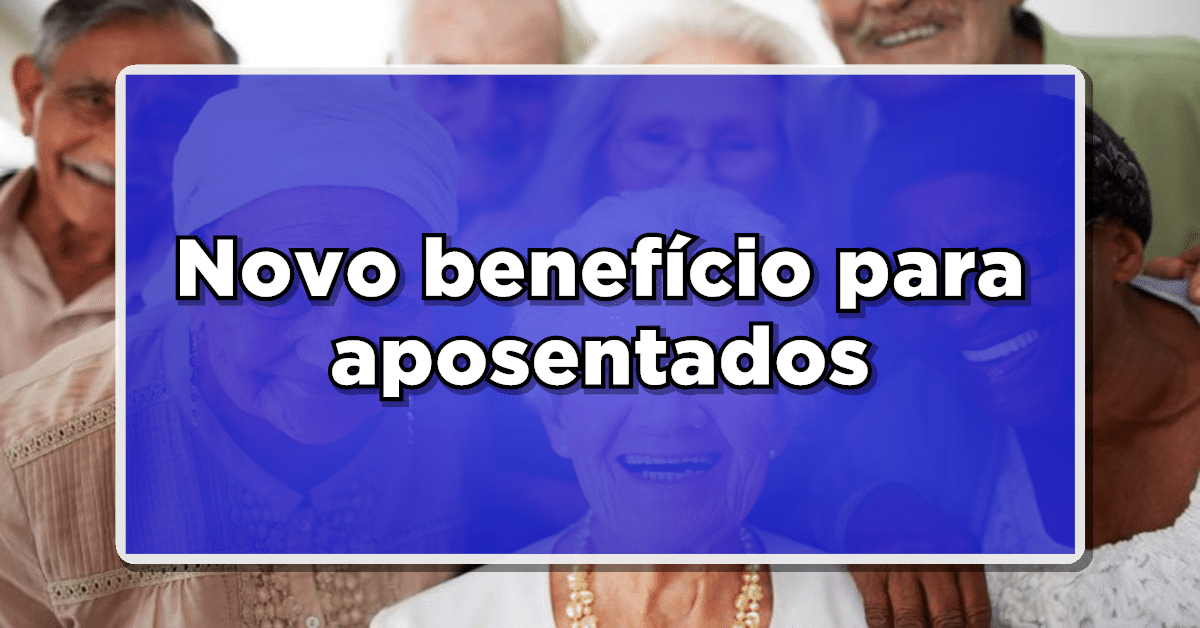 benefício extra para aposentados