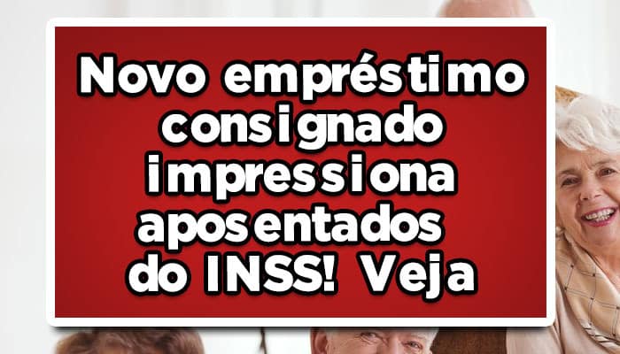 empréstimo consignado aposentados do INSS