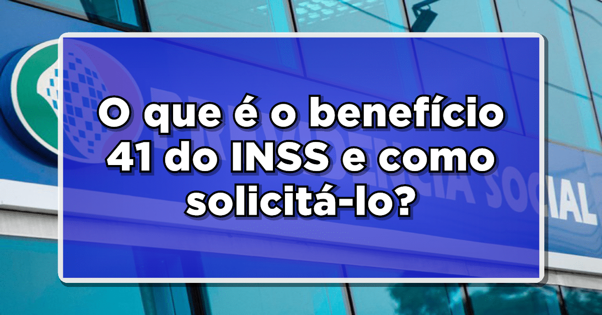 benefício 41