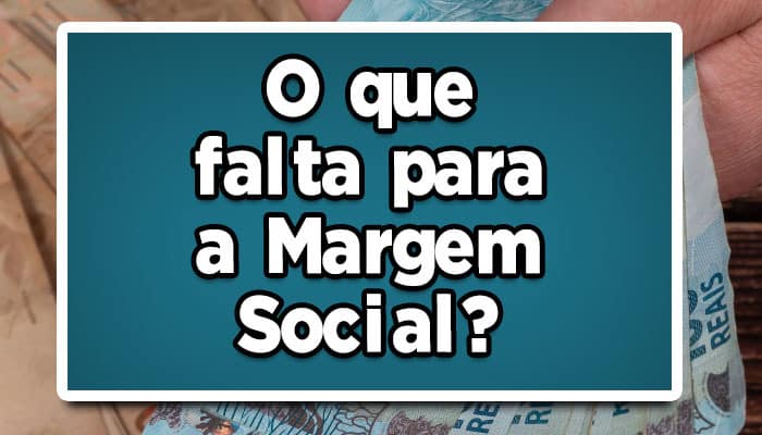 A aprovação do Projeto de Lei 4732/2020, que possibilita a Margem Social ser aprovada, ainda está na Câmara dos Deputados. Desse modo, ainda este benefício ainda não está liberado para ser contratado pelos grupos que teriam o direito de acordo com o projeto.