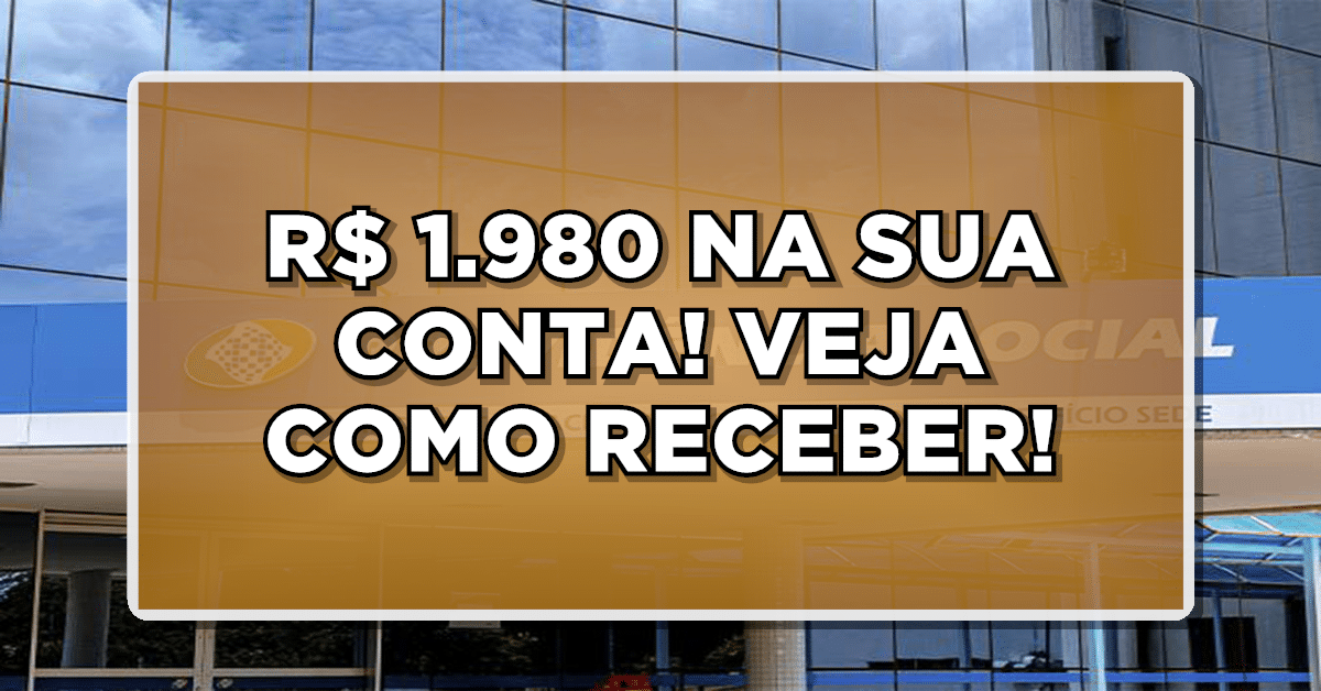 Grana extra em Agosto! R$ 1980 na sua conta!