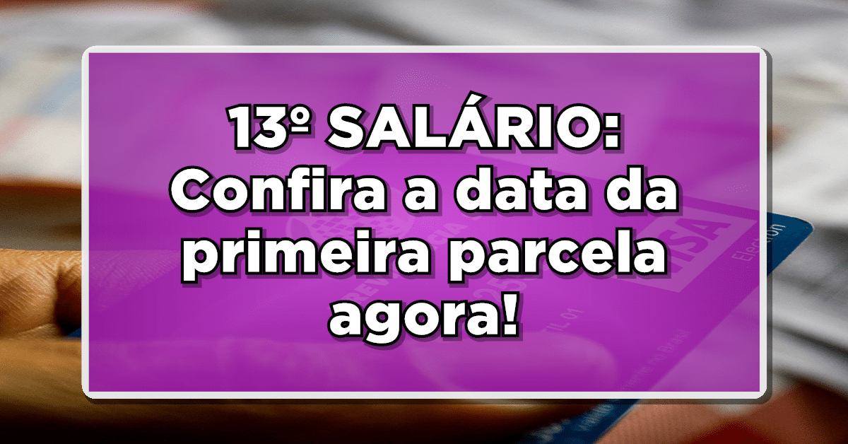 13º SALÁRIO INSS: Confira a data da primeira parcela agora!