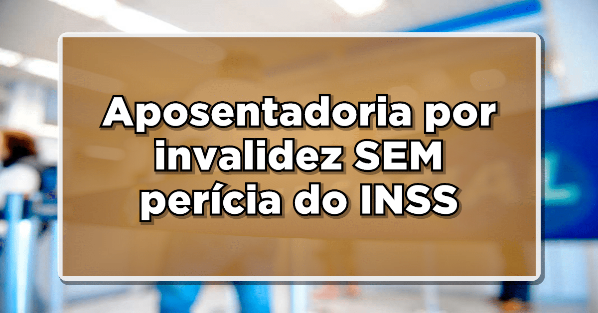 Aposentadoria por invalidez
