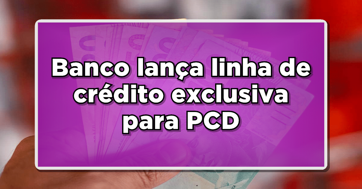 crédito para PCD
