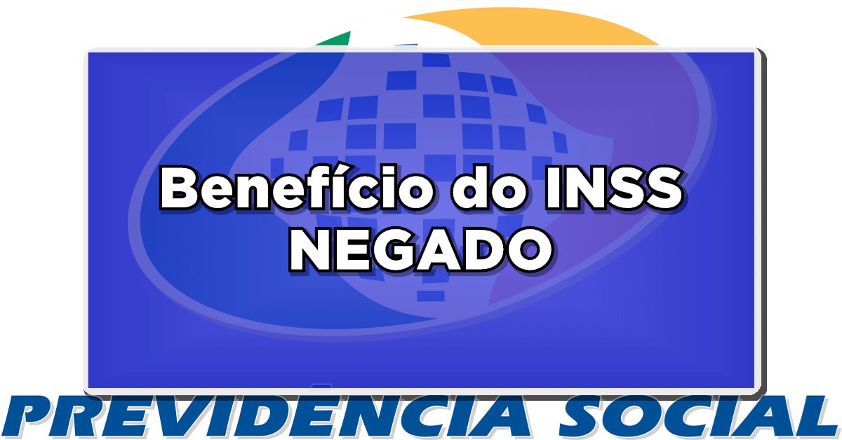 benefício inss negado