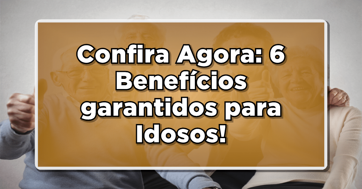 benefícios idosos