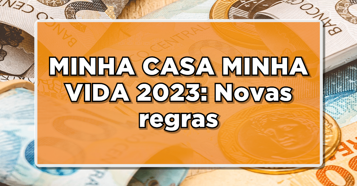 minha casa minha vida 2023
