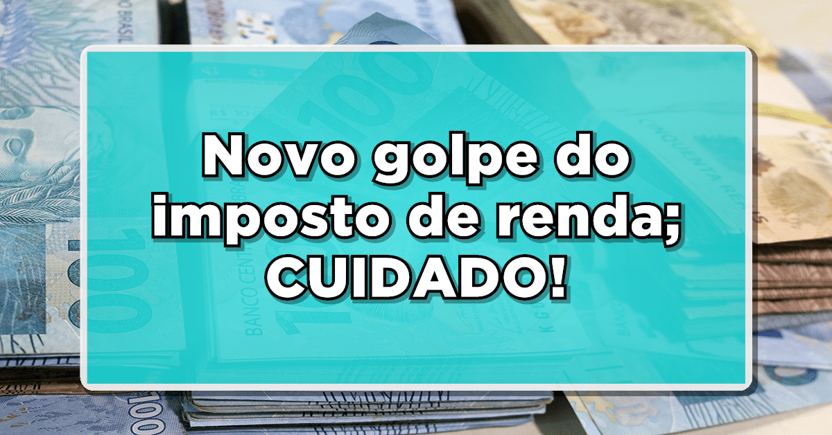Golpe do imposto de renda