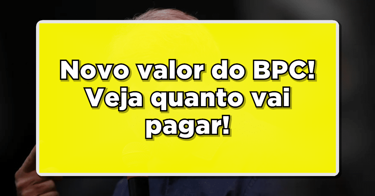 URGENTE: Novos valores para o salário dos beneficiários BPC LOAS vão surpreender você.