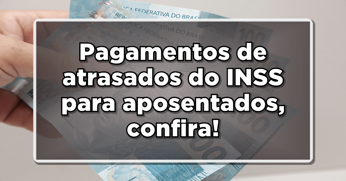 atrasados INSS