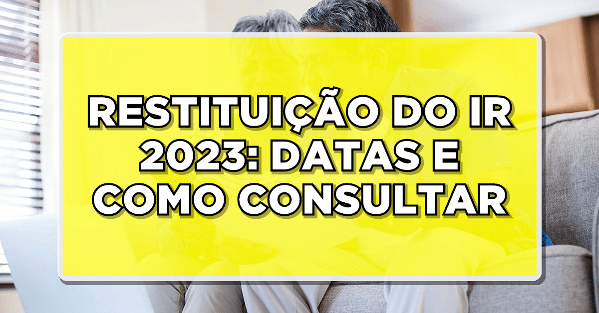 Restituição do imposto de renda 2023