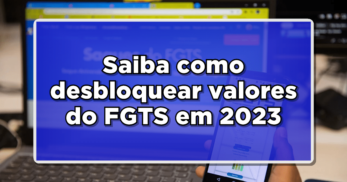 como desbloquear meu FGTS