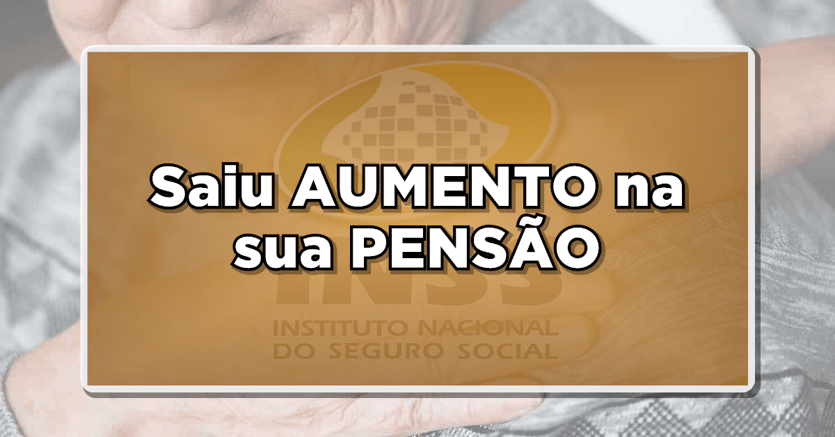 Aumento da pensão