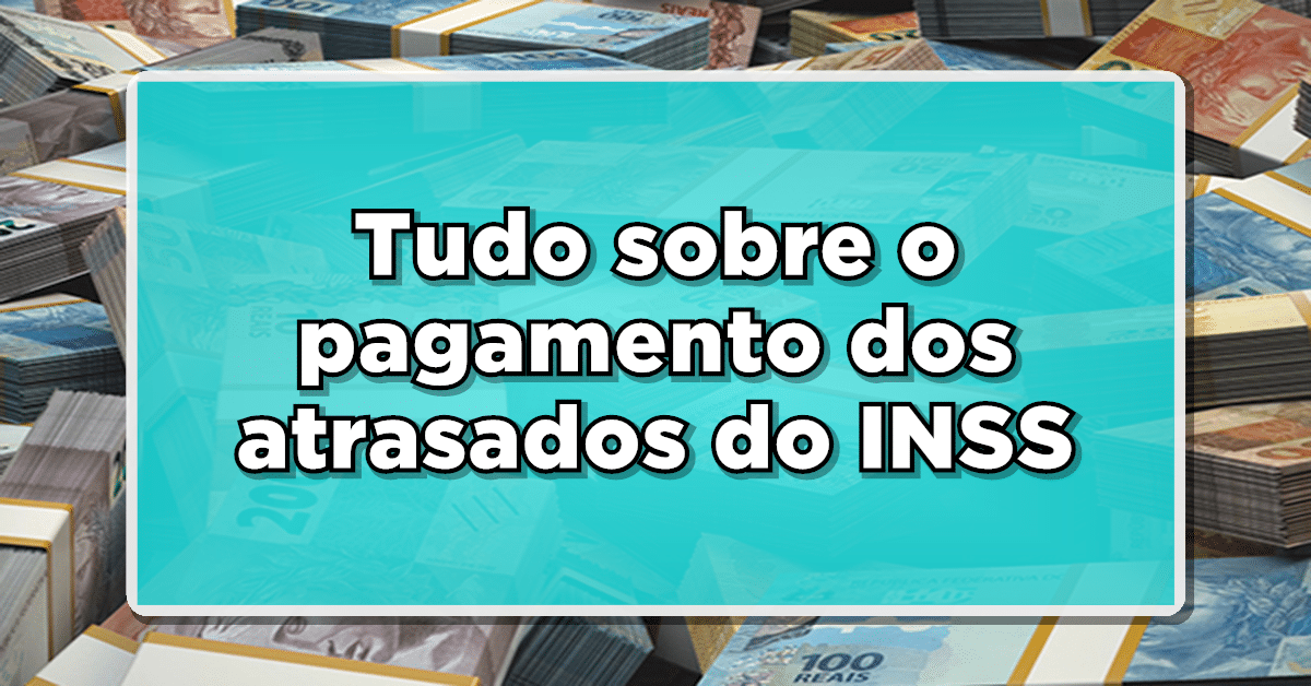 Atrasados do INSS
