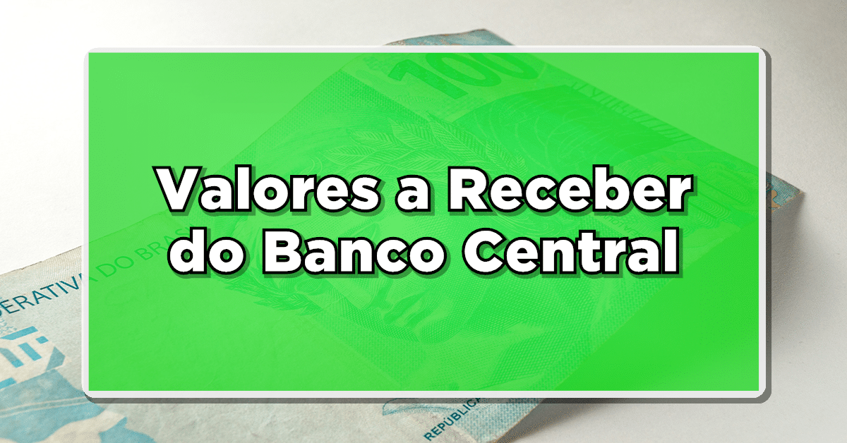 valores a receber do banco central