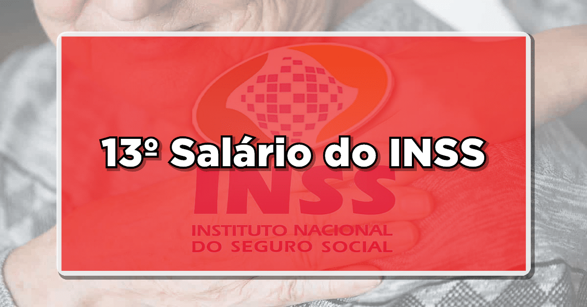 13º Salário do INSS