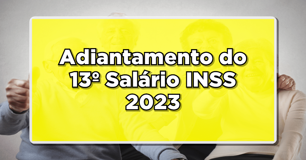 13º salário do INSS será antecipado