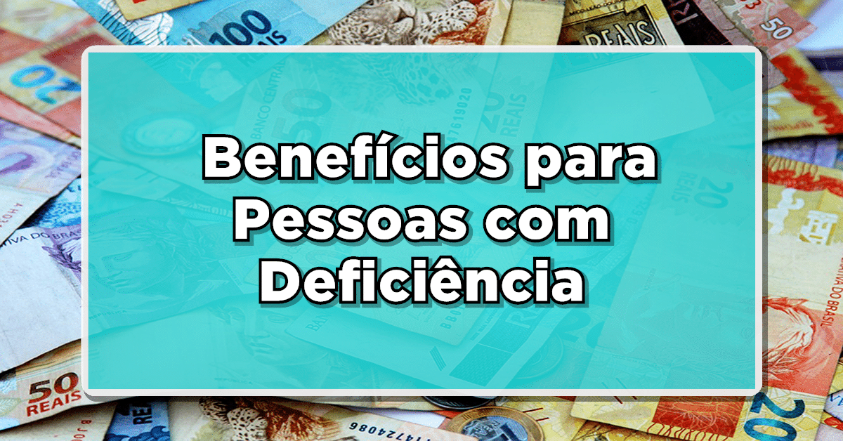 beneficio para pessoas com deficiência