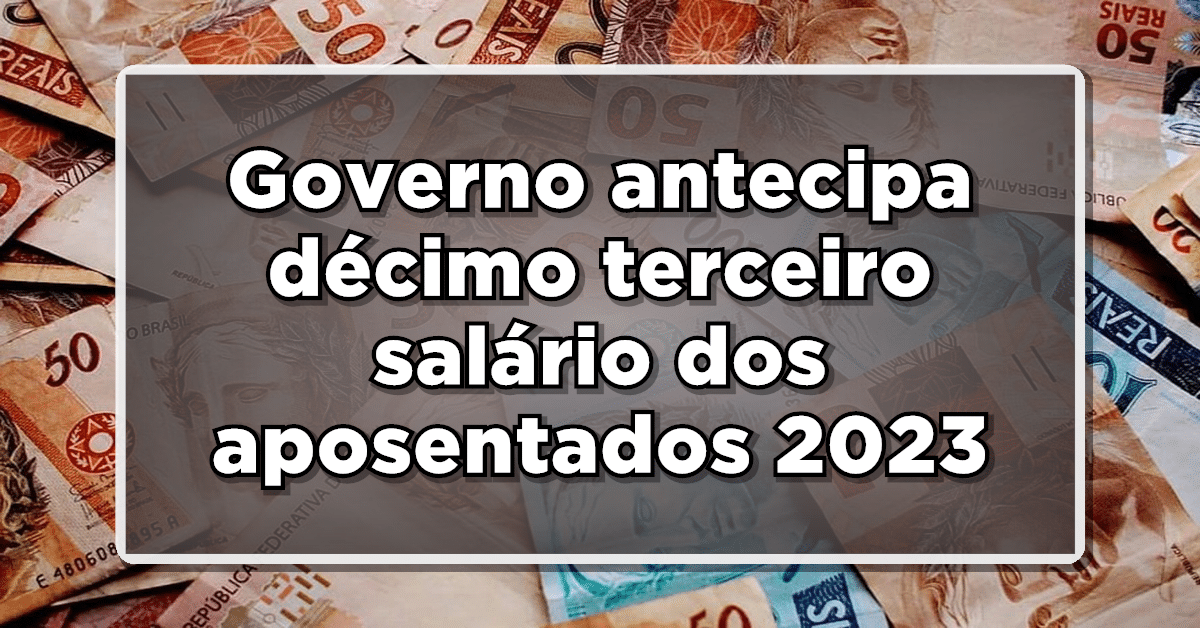 décimo terceiro salário dos aposentados 2023