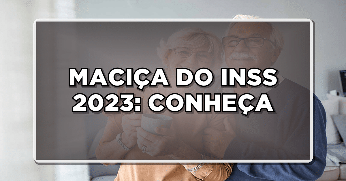 Maciça do INSS 2023