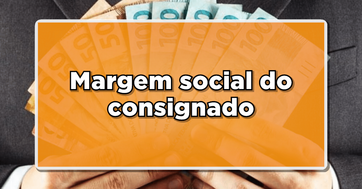margem social do consignado