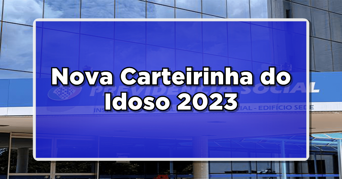 nova carteira do idoso