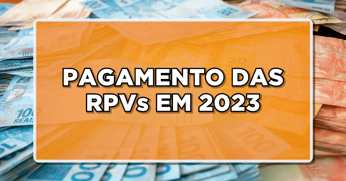 PAGAMENTO DAS RPVs EM 2023
