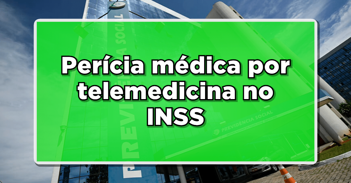 Perícia médica por telemedicina no INSS