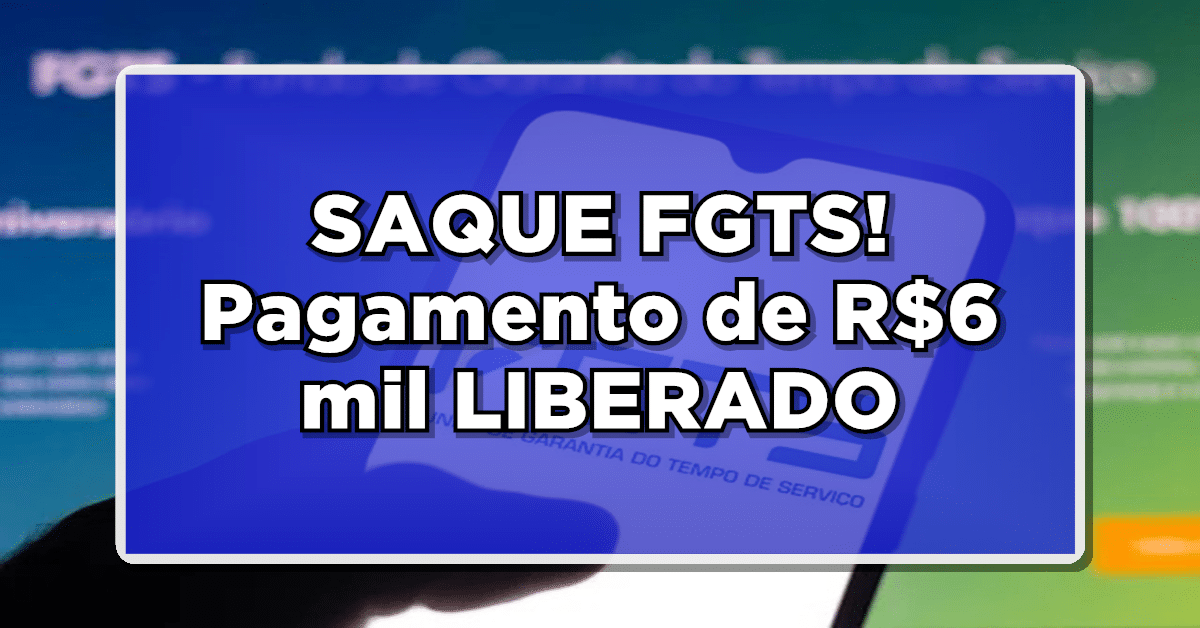 pagamento de 6 mil liberado