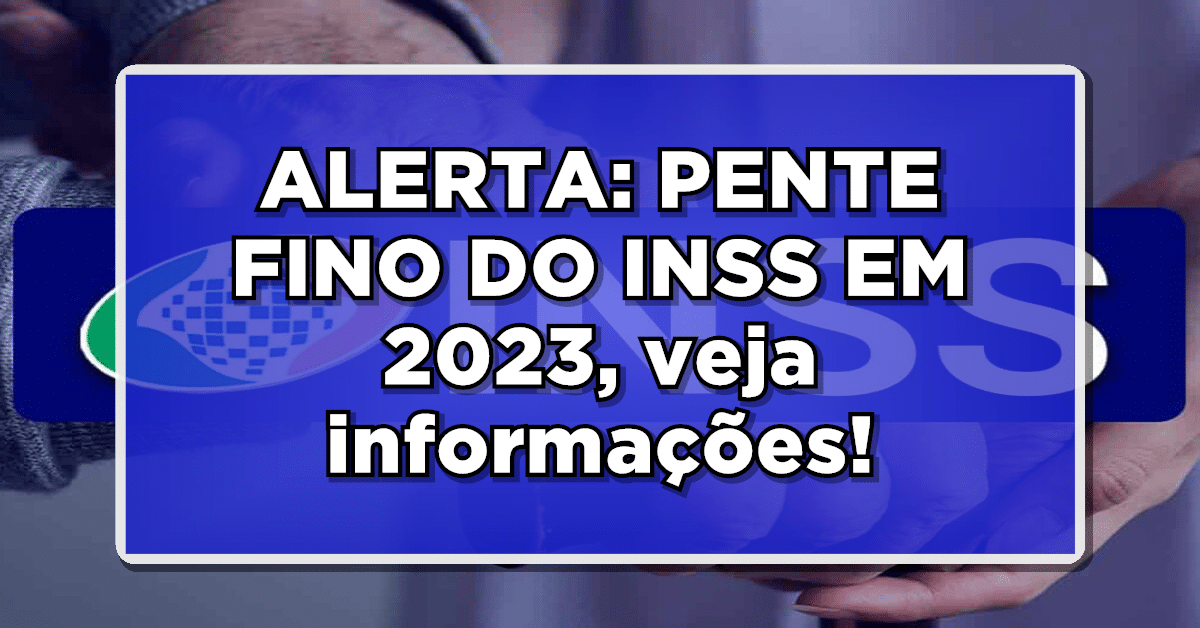 pente fino inss