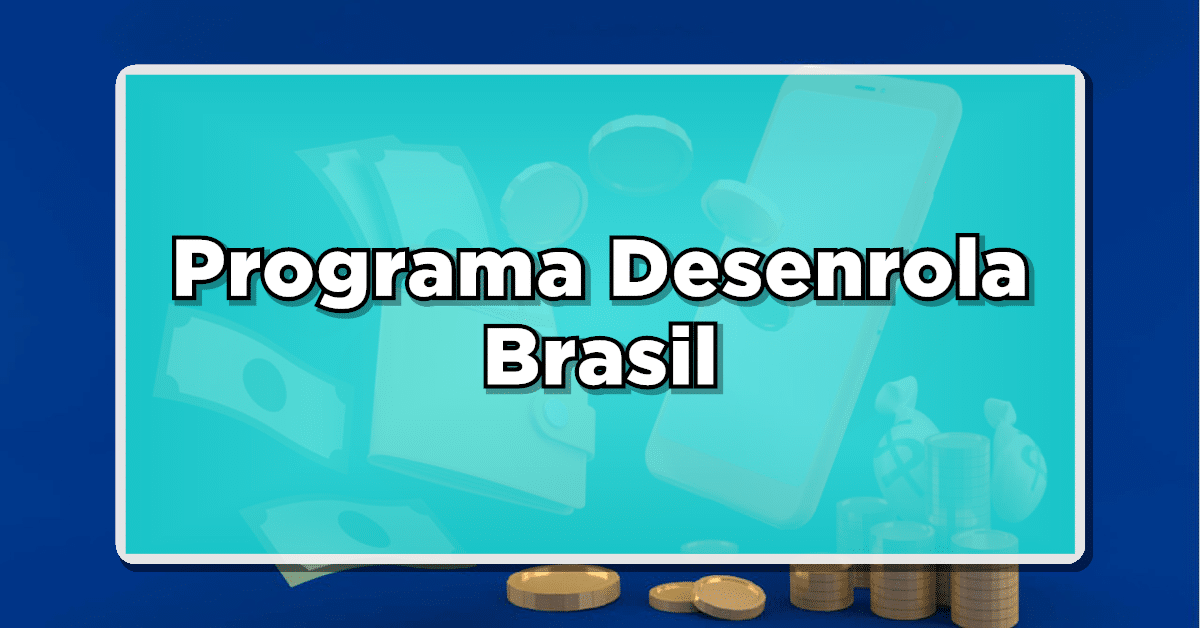 desenrola brasil