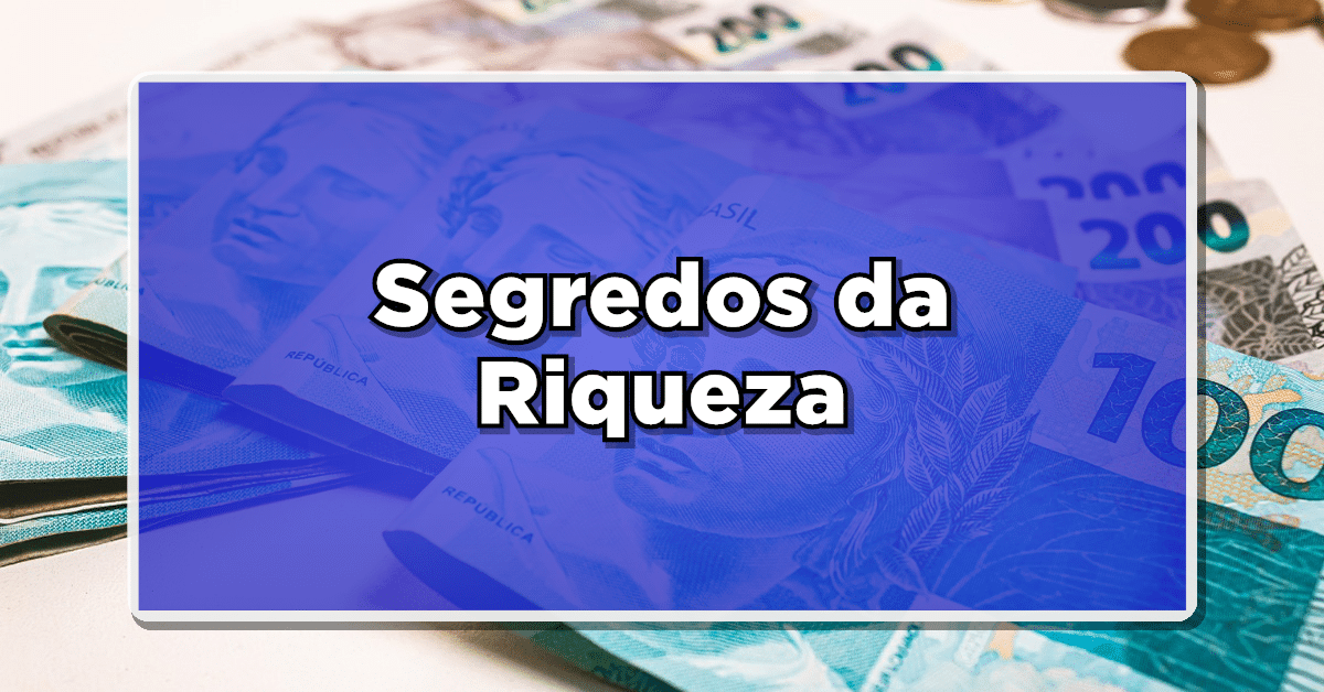 segredos da riqueza 2023