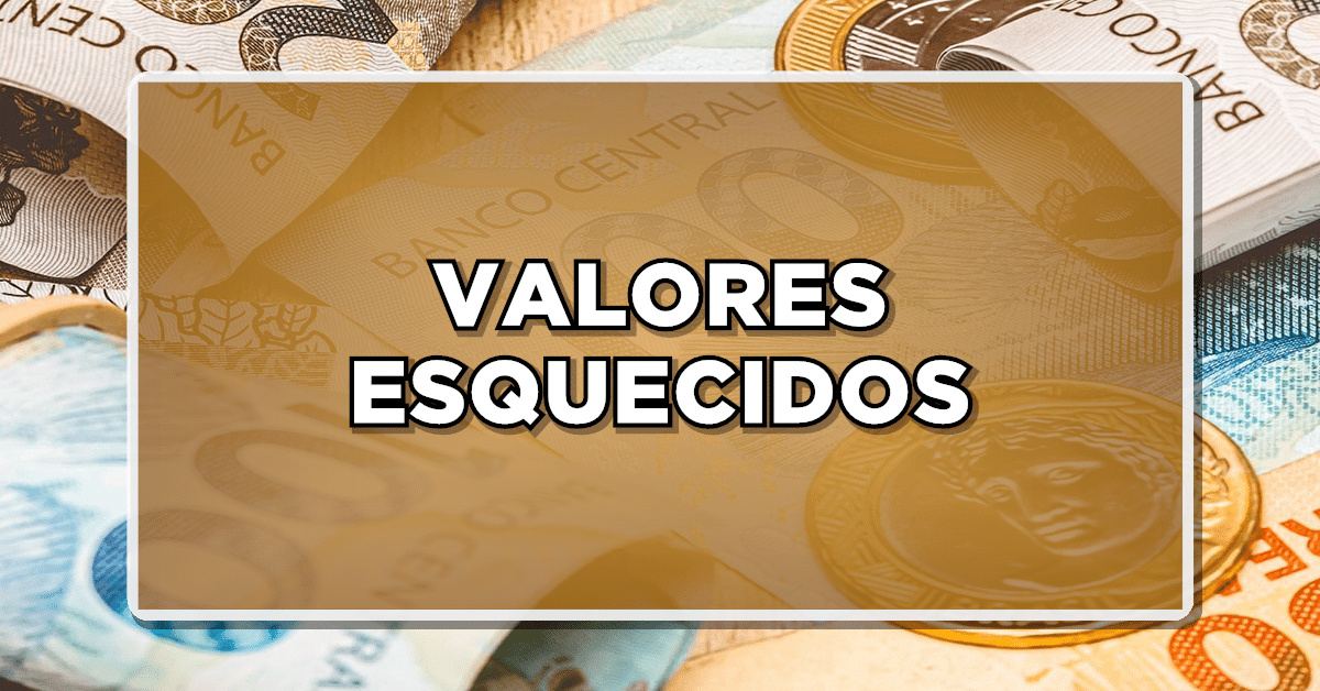 valores esquecidos 2023